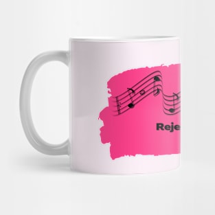 Reject Hustle Culture - Make Music (Hot Pink) Mug